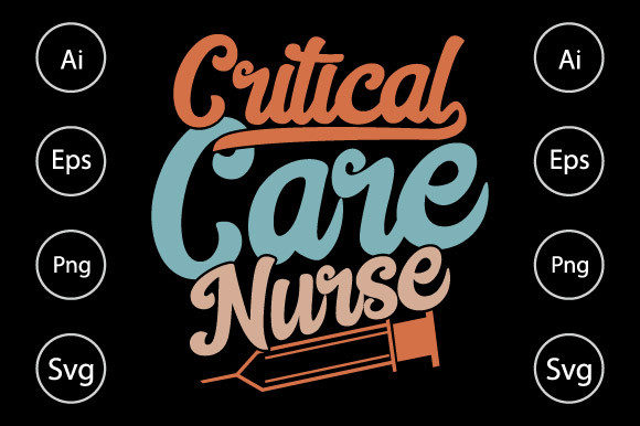Critical Care Nurse Funny Design for Crafts and Graphics