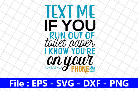 Funny Bathroom Quotes Design, Text Me Graphics and Crafts Review
