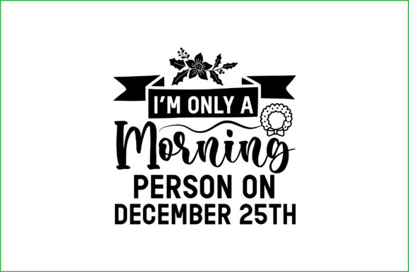 Funny Christmas Quotes, I m Only a... Graphics for Crafts