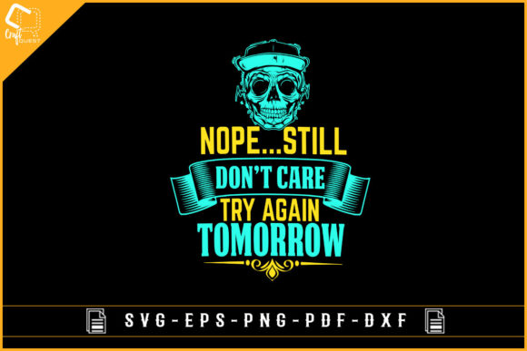 Funny Quotes Skull Design Sublimation for Graphics and Crafts