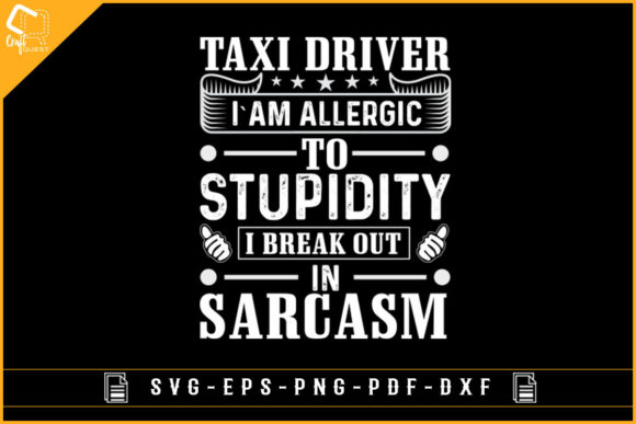Funny Taxi Driver Quotes T-shirt Design Graphics and Crafts