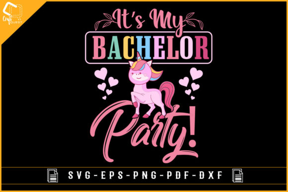 It s My Bachelor Party Funny Sublimation Graphics for Crafts
