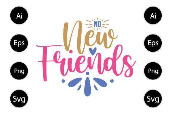 No New Friends, Funny Friends Shirt: A Crafts and Graphics Review