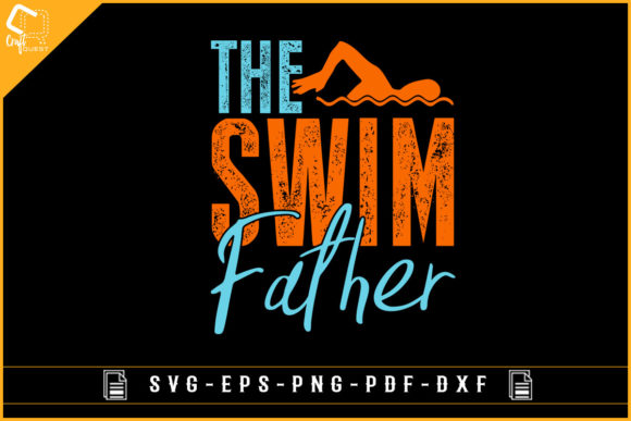 The Swim Father Funny Swimming Design Graphics and Crafts Review